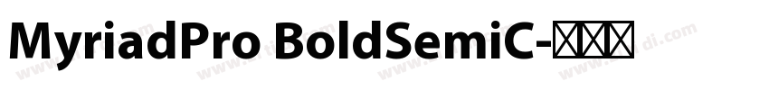 MyriadPro BoldSemiC字体转换